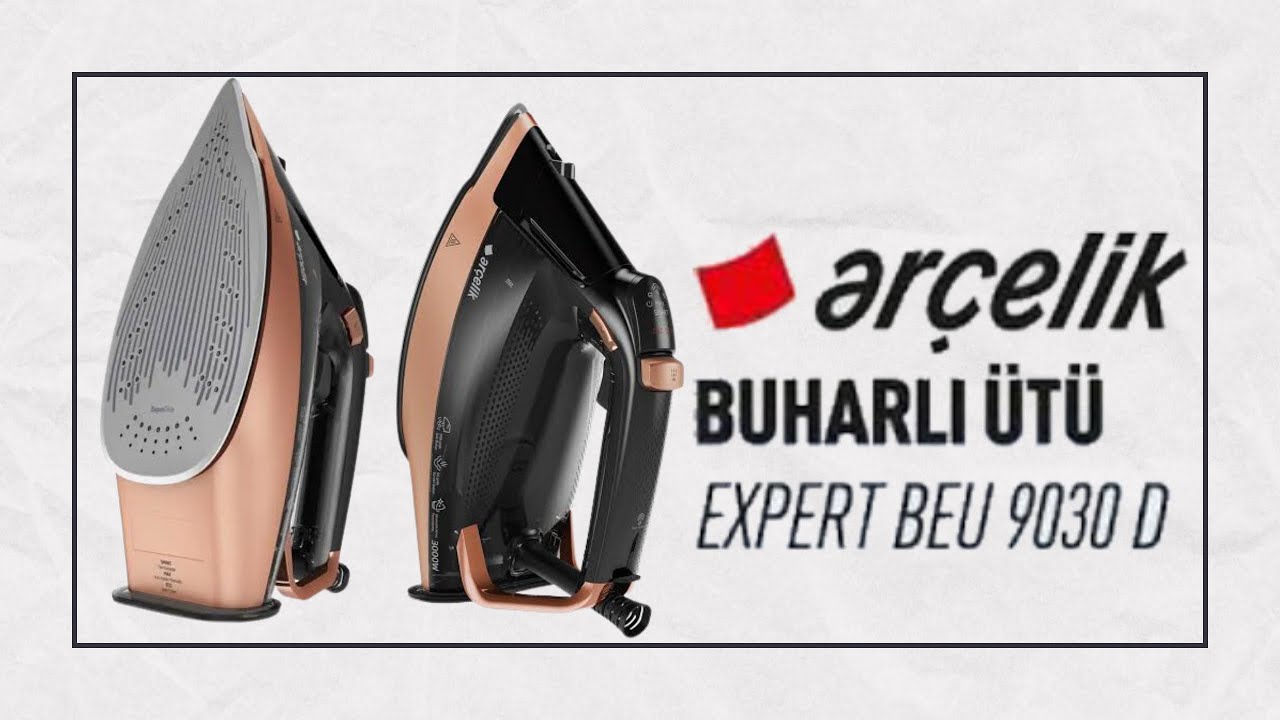 ARÇELİK ÜTÜ | Kendi kirecini kendisi temizleyen ütü | Çok para harcamaya gerek yok