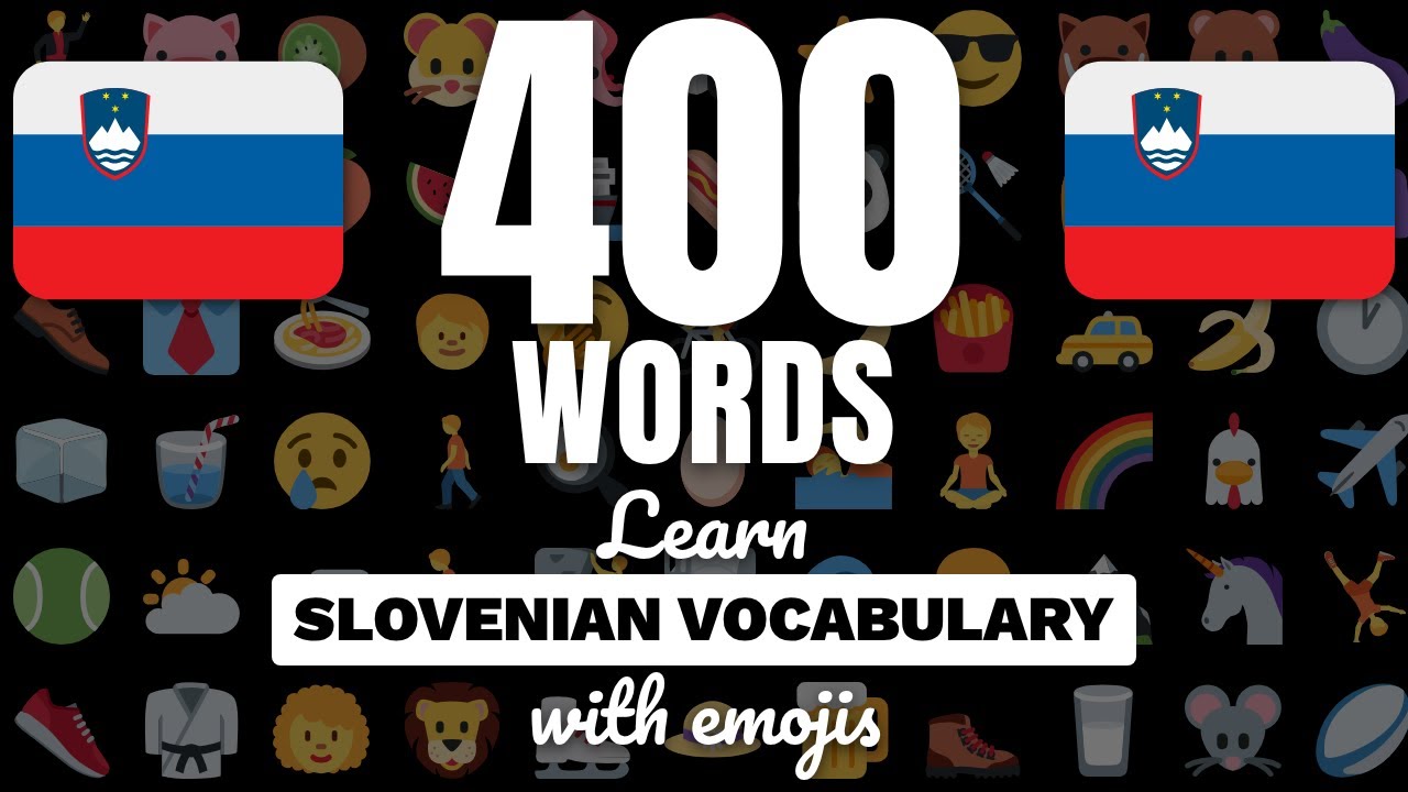 Learn Slovenian vocabulary with emojis and example sentences! Basic nouns & adjectives