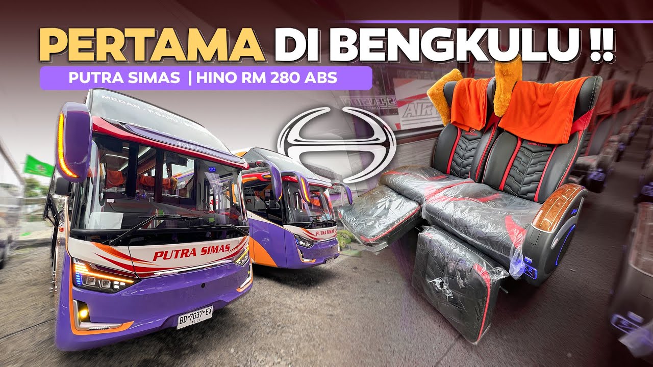 Bus TERBARU & TERMEWAH Di Rute Bengkulu - Medan ‼️ Putra Simas "Royal Class" Hino Rm280.
