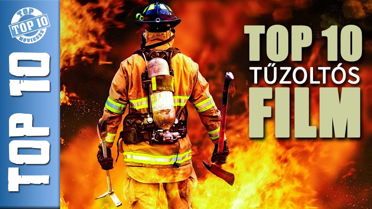 TOP 10 Tűzoltós Film - legjobb tűzoltós mozik