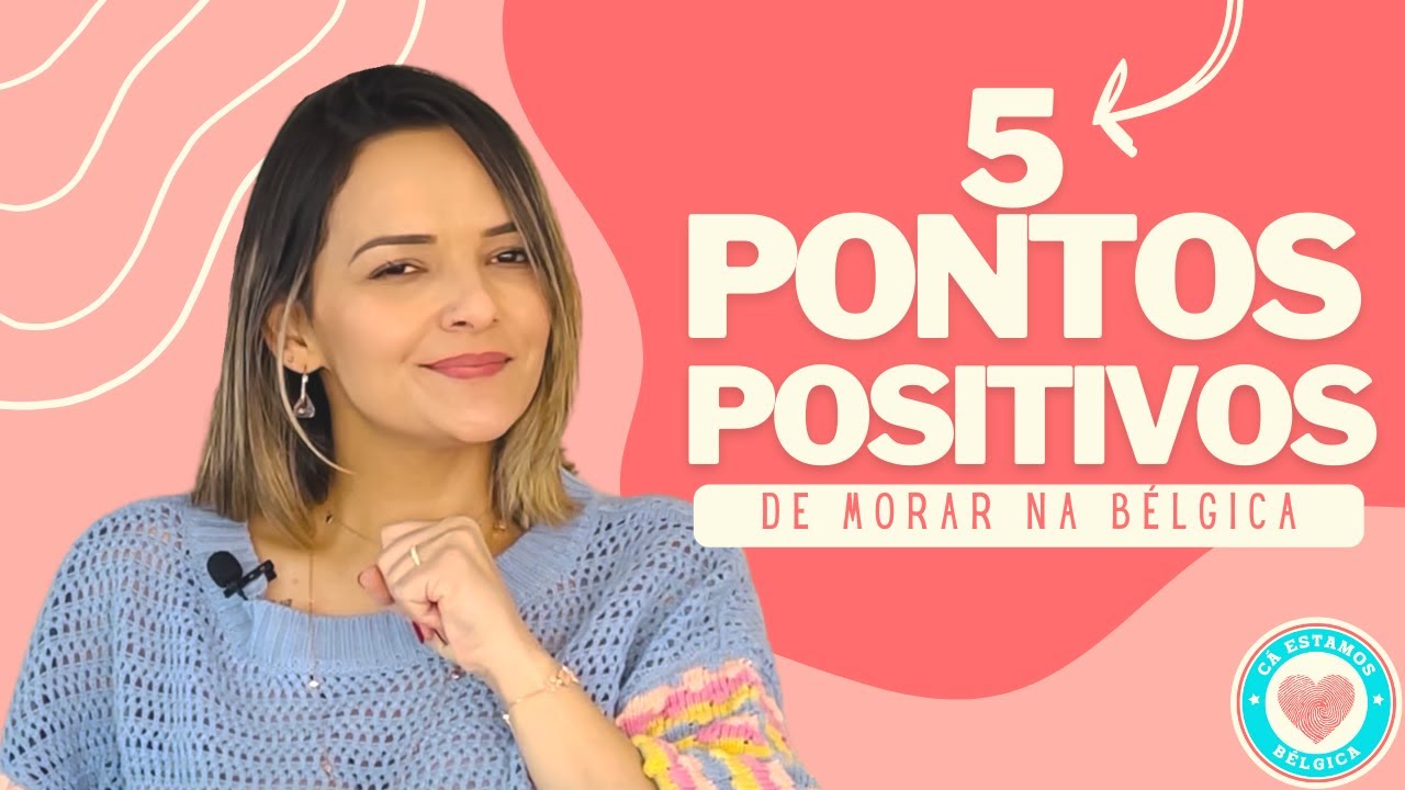 Quer conhecer 5 pontos POSITIVOS de morar na B&Eacute;LGICA?