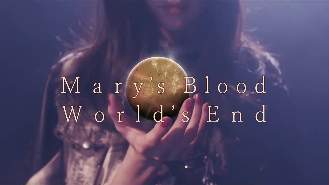 Mary's Blood - World's End [Official Music video]
