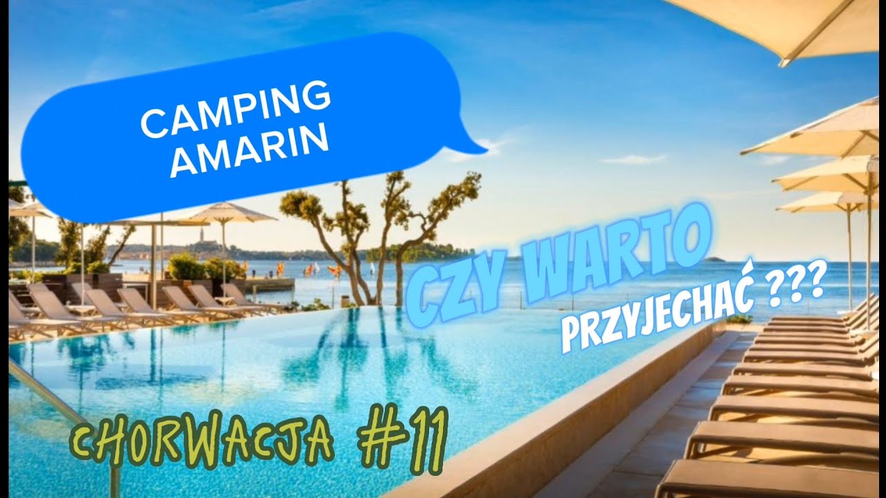 Chorwacja 2023 #11 /18 - Camping Amarin Rovnij, zwiedzanie miasta, porady.