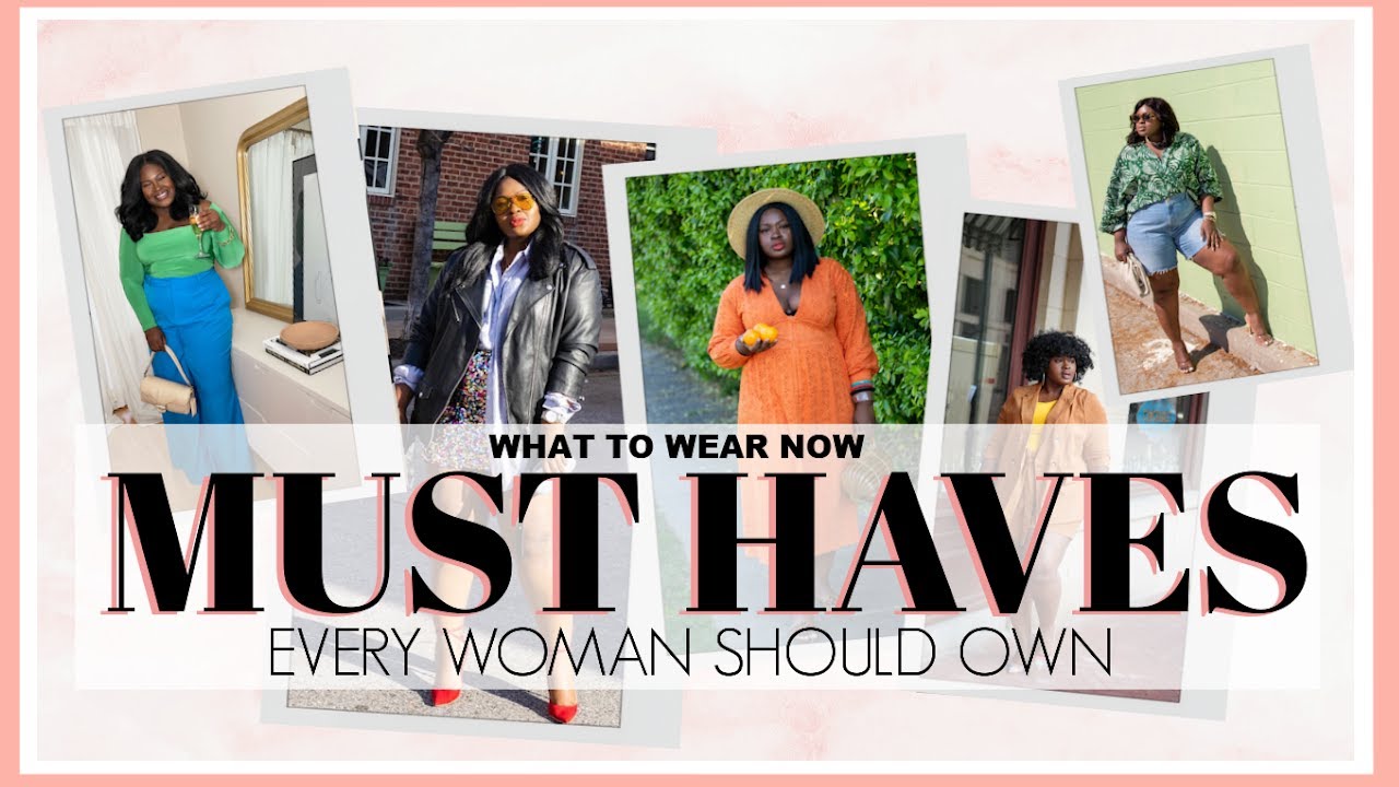 What to Wear in NOW! STYLE MUST HAVES + ESSENTIALS YOU NEeD IN 2022