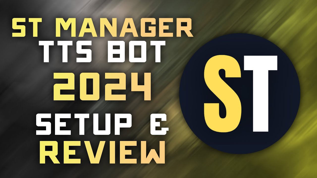 ST Manager Setup & Review - Advanced Text to Speech Bot for Discord