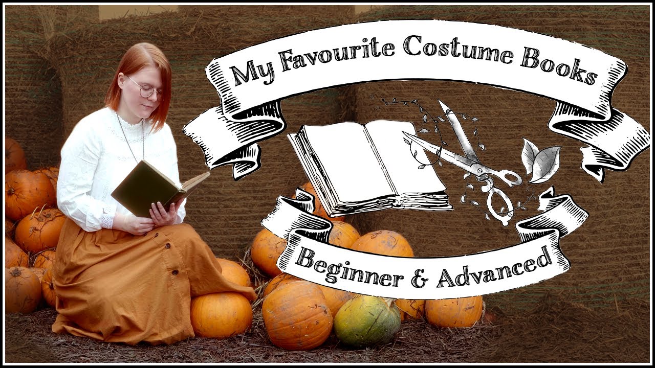 Costume History Books | Reading for Sewing the Past