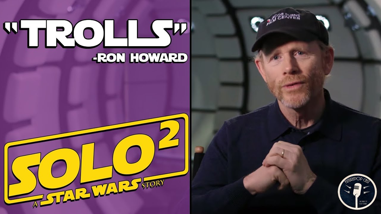 Ron Howard Blames Fans For Star Wars Failure