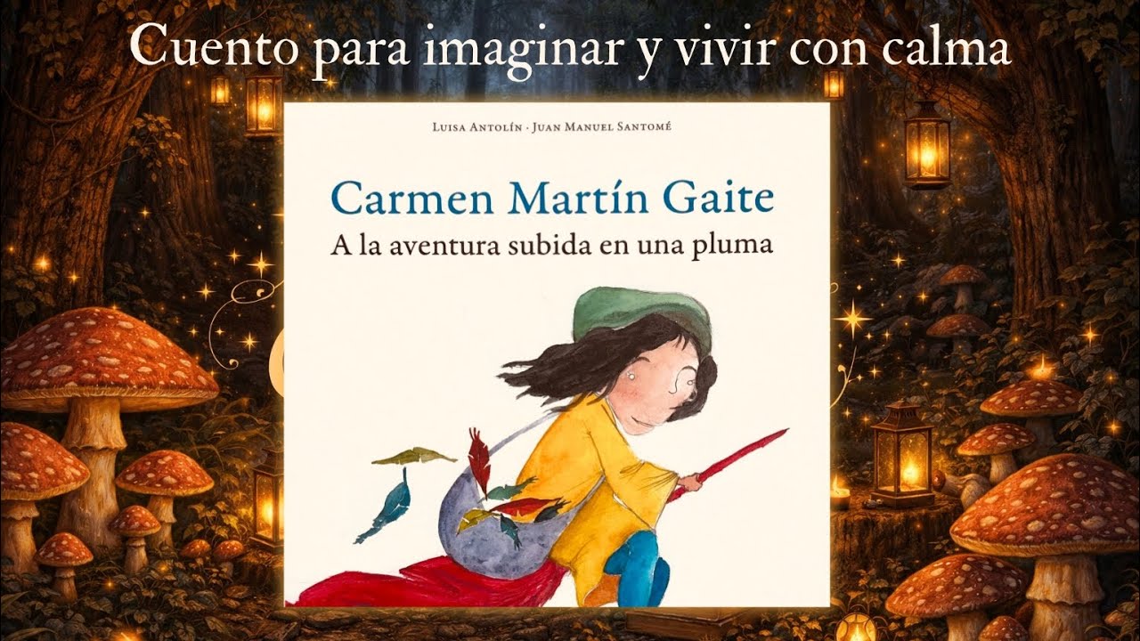 Carmen Martín Gaite | Biografía en cuento para niños | Cuento para dormir 