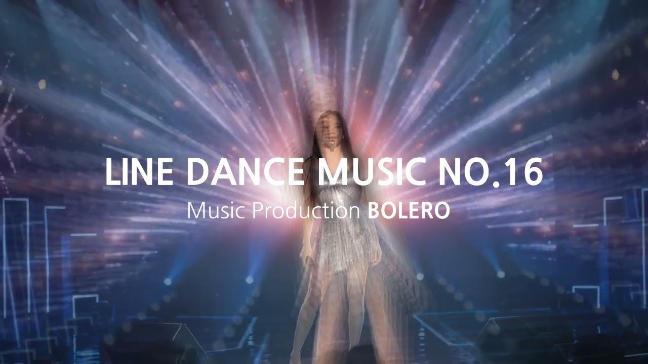 [BOLERO] LINE DANCE MUSIC-16