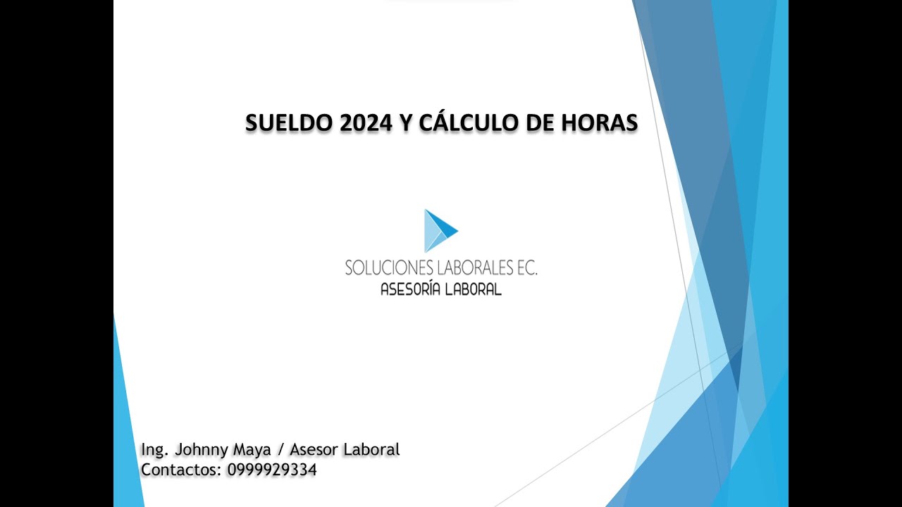 Sueldo 2024 y Cálculo de Horas