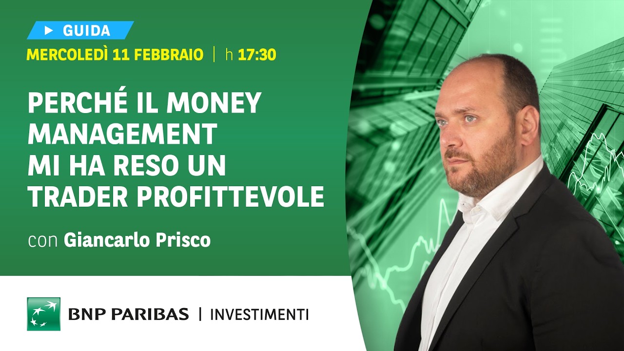 Perché il money management mi ha reso un trader profittevole - Guida con Giancarlo Prisco