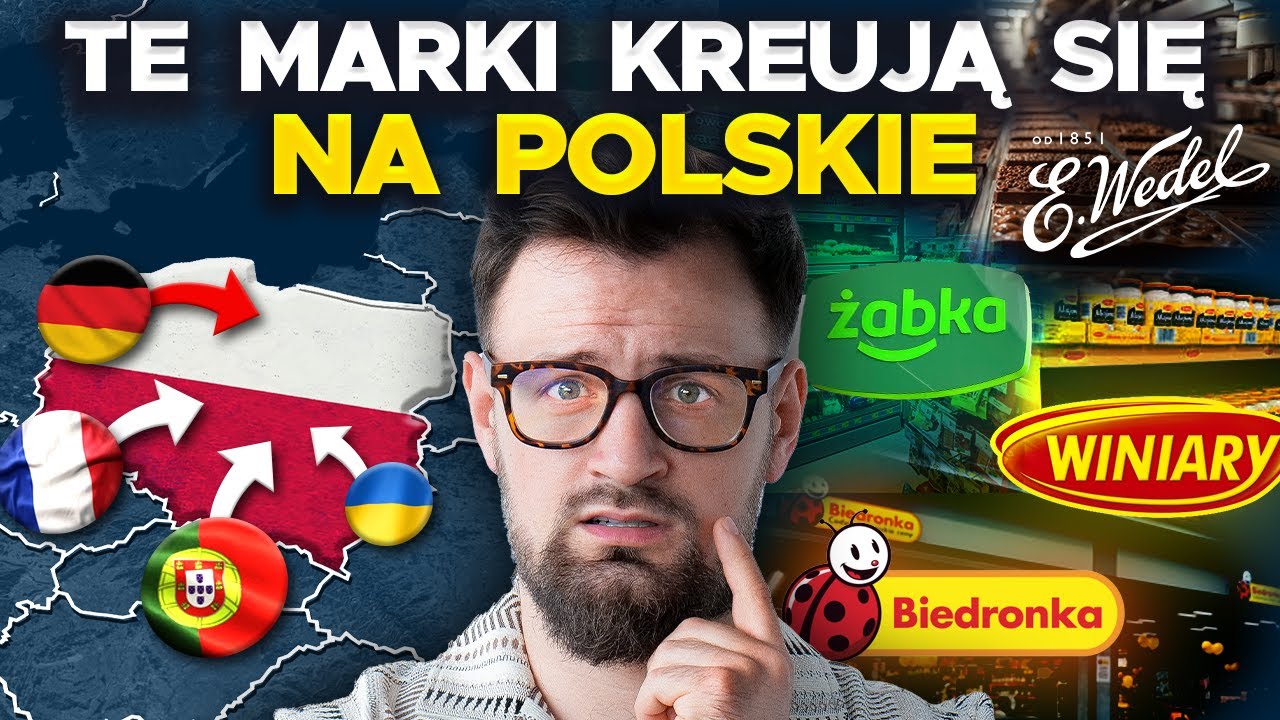 Te MARKI NIE SĄ POLSKIE - a kreują się na ,,NASZE