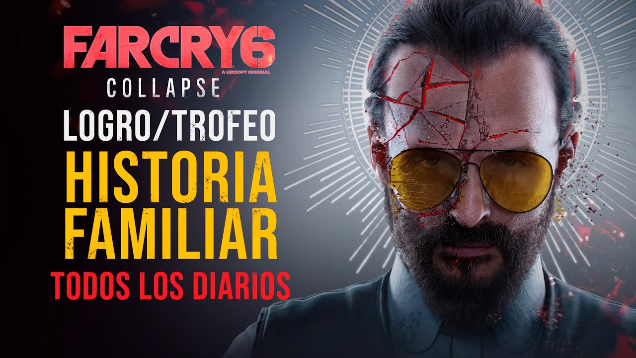 Far Cry 6 DLC - Joseph: Colapso | Todos los DIARIOS | Logro/Trofeo Historia familiar