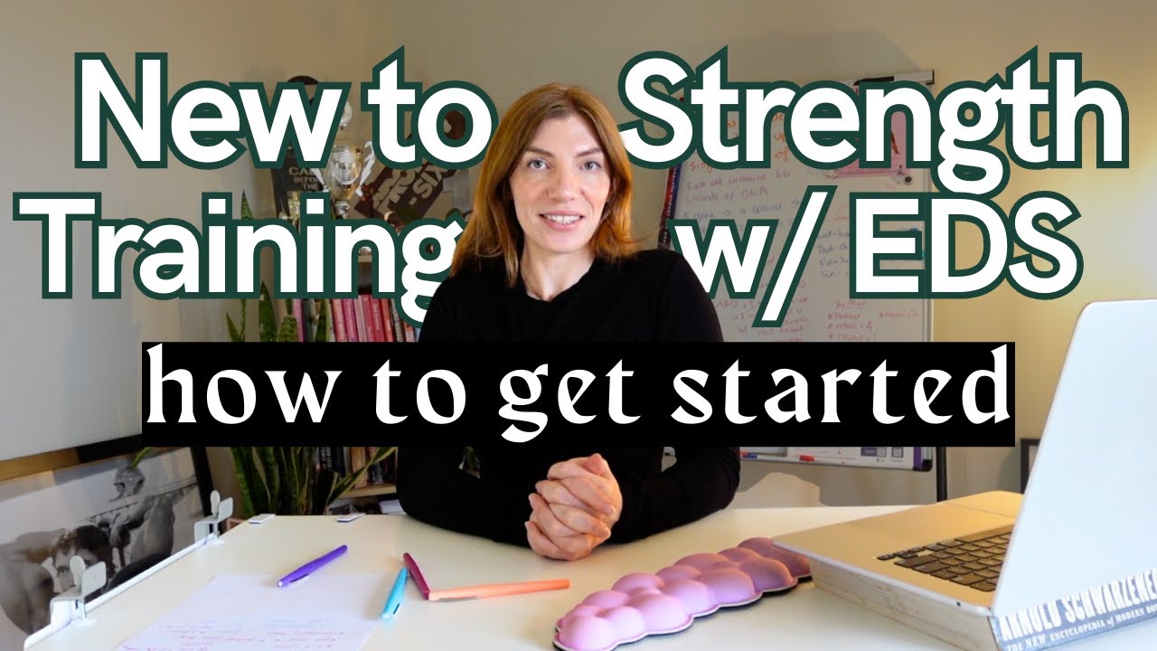 New to Strength Training with EDS: How to Get Started