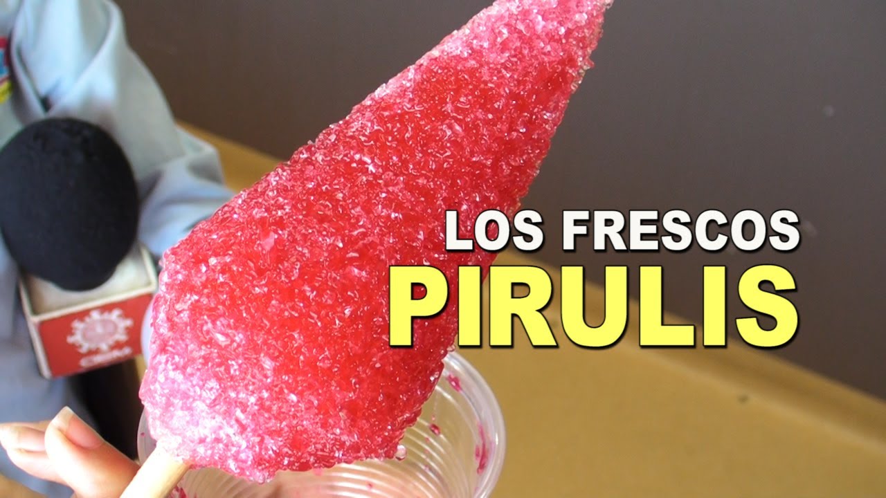 Pirulis, el postre refrescante de Mexicali | La Voz de la Frontera