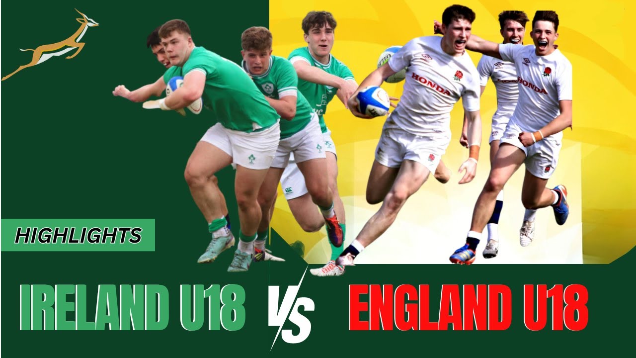 Epic U18 Rugby Battle: England vs. Ireland -Speed vs. Power Showdown!