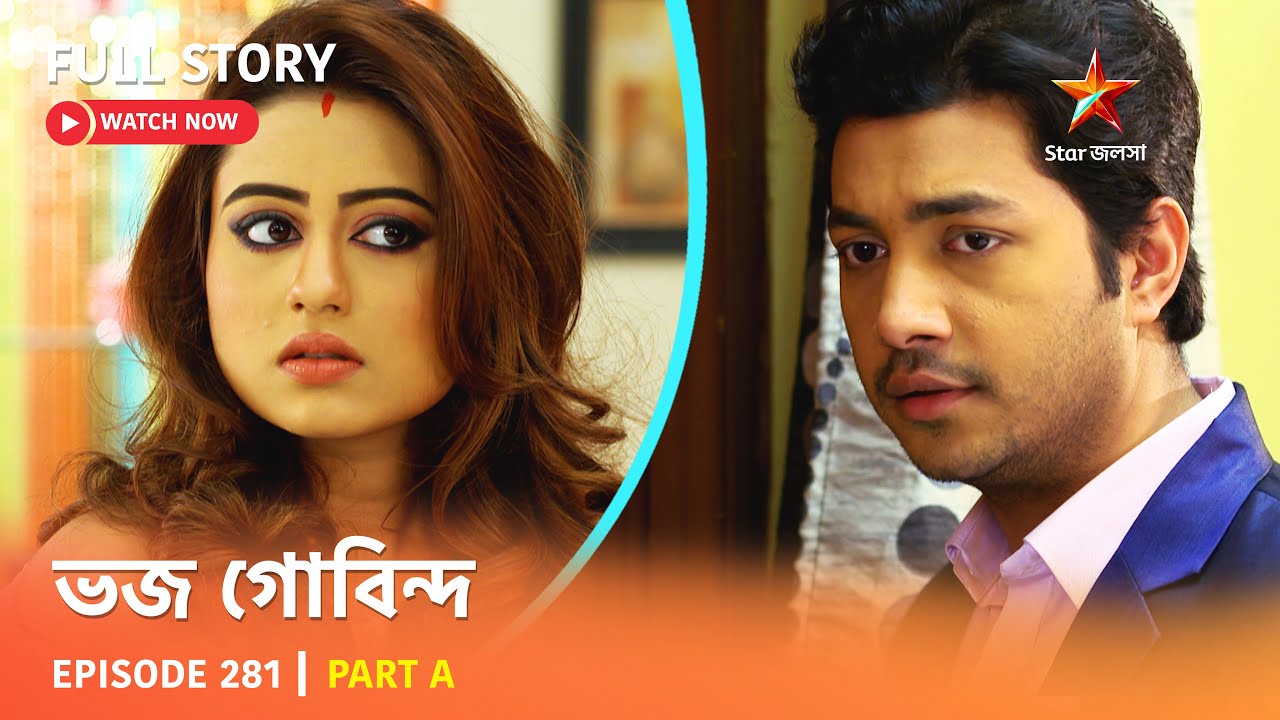 Full Story | Bhojo Gobindo | Episode 281 | Part A
