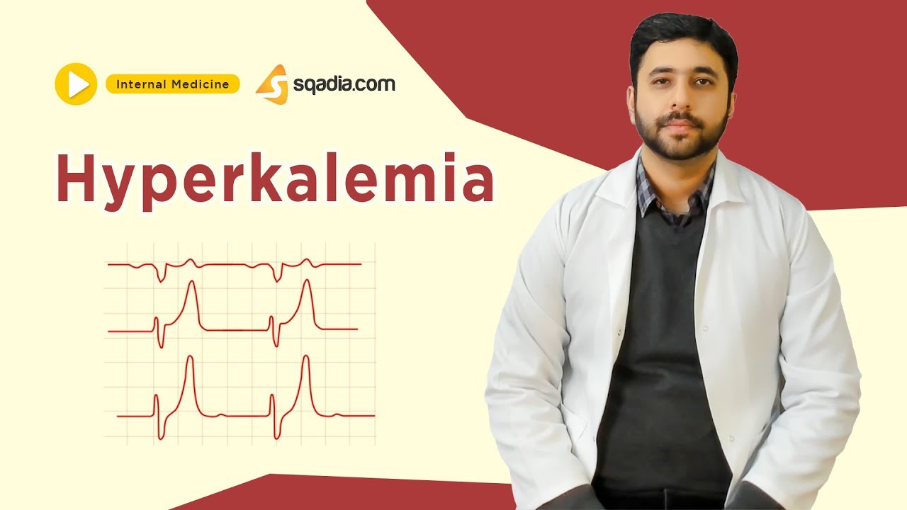 Hyperkalemia | Types, Causes, Pathophysiology and Clinical Features | Cardiology | Introduction