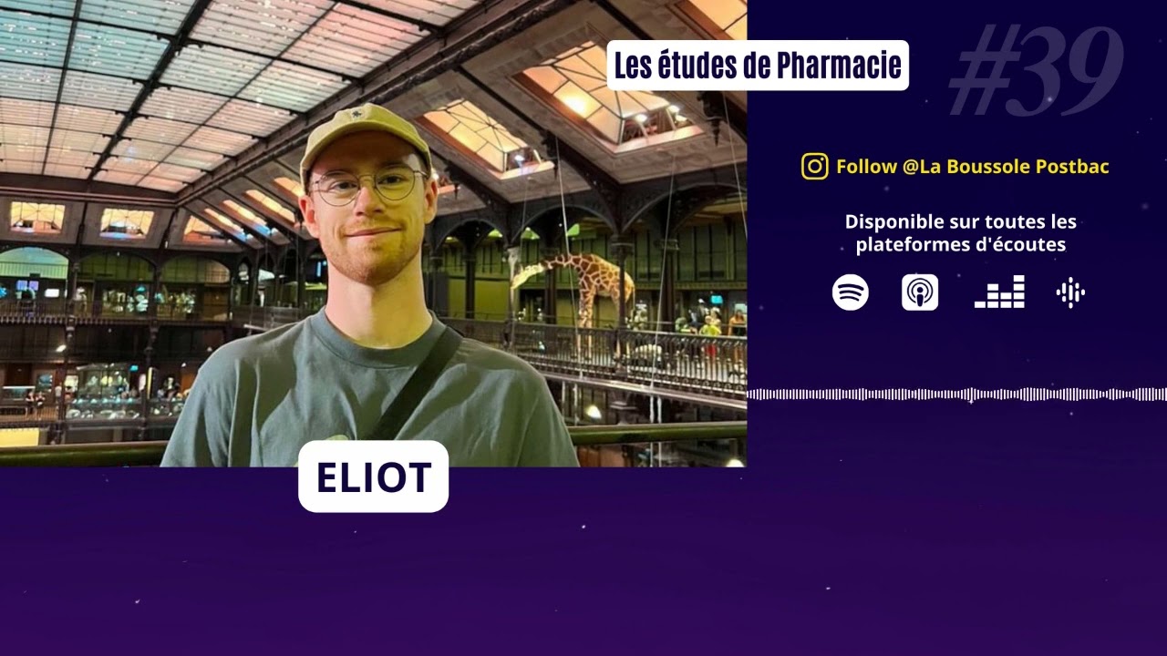 #39 Eliot - La vie étudiante en Pharmacie : conseils pour réussir vos études