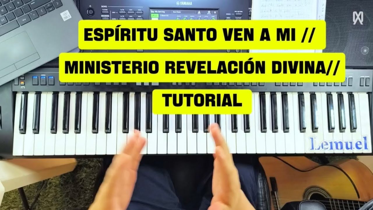 Espíritu Santo Ven A Mi // Ministerio Revelación Divina // Tutorial 🎹