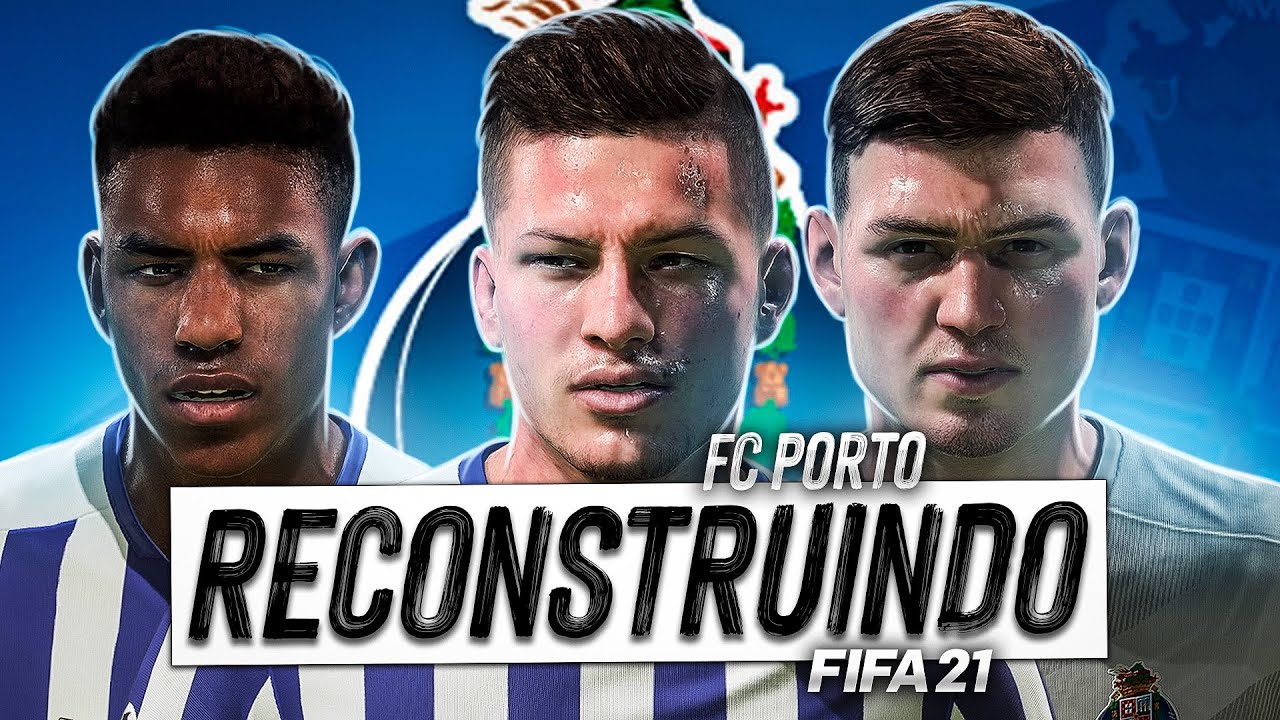 RECONSTRUINDO O FC PORTO!! FIFA 21 | Modo Carreira