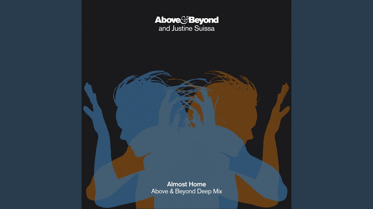 Almost Home (Above & Beyond Extended Deep Mix)