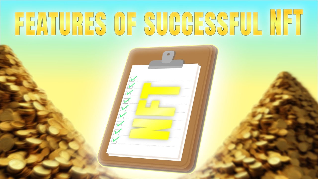 Top 9 features of successful NFT collections