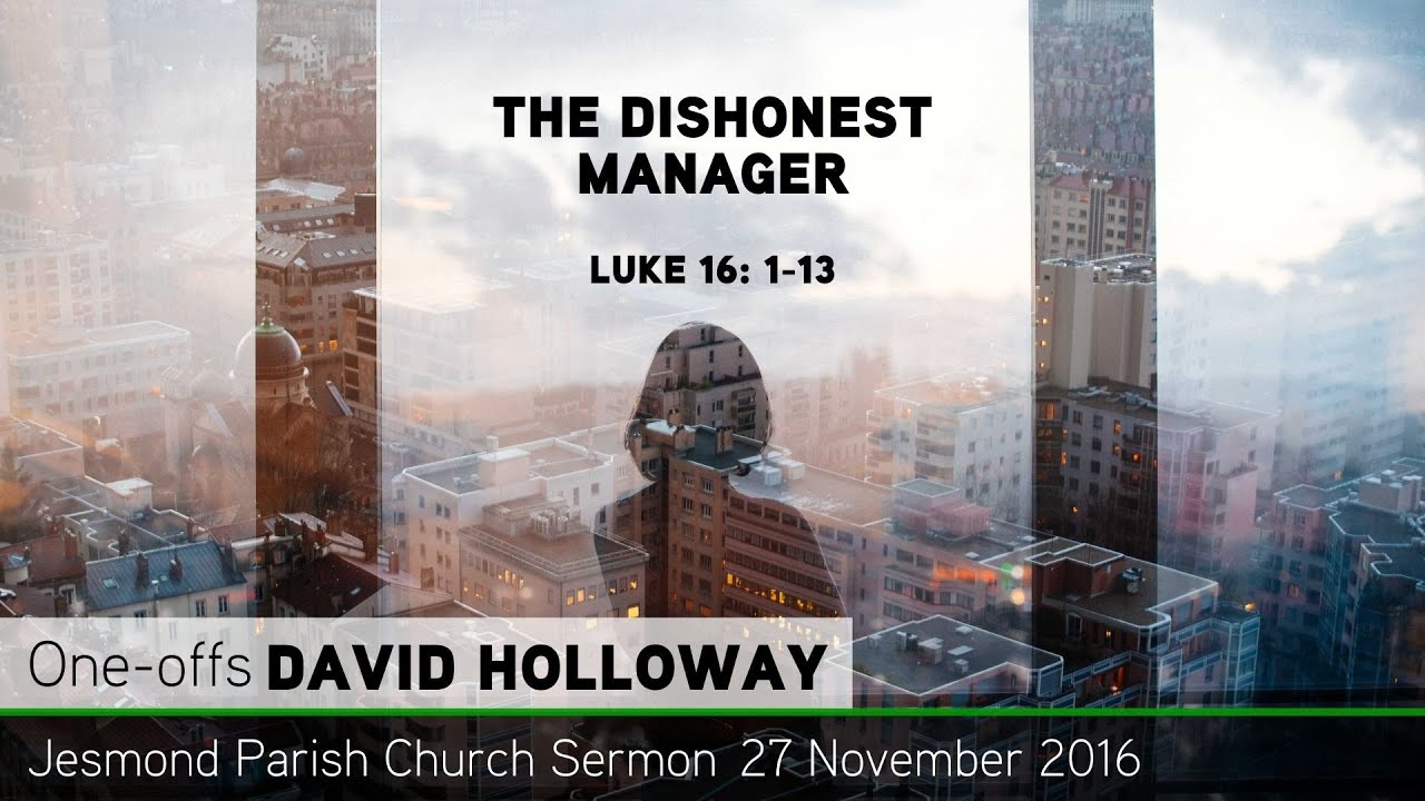 Luke 16: 1-13 - The Dishonest Manager - Sermon from JPC - Clayton TV