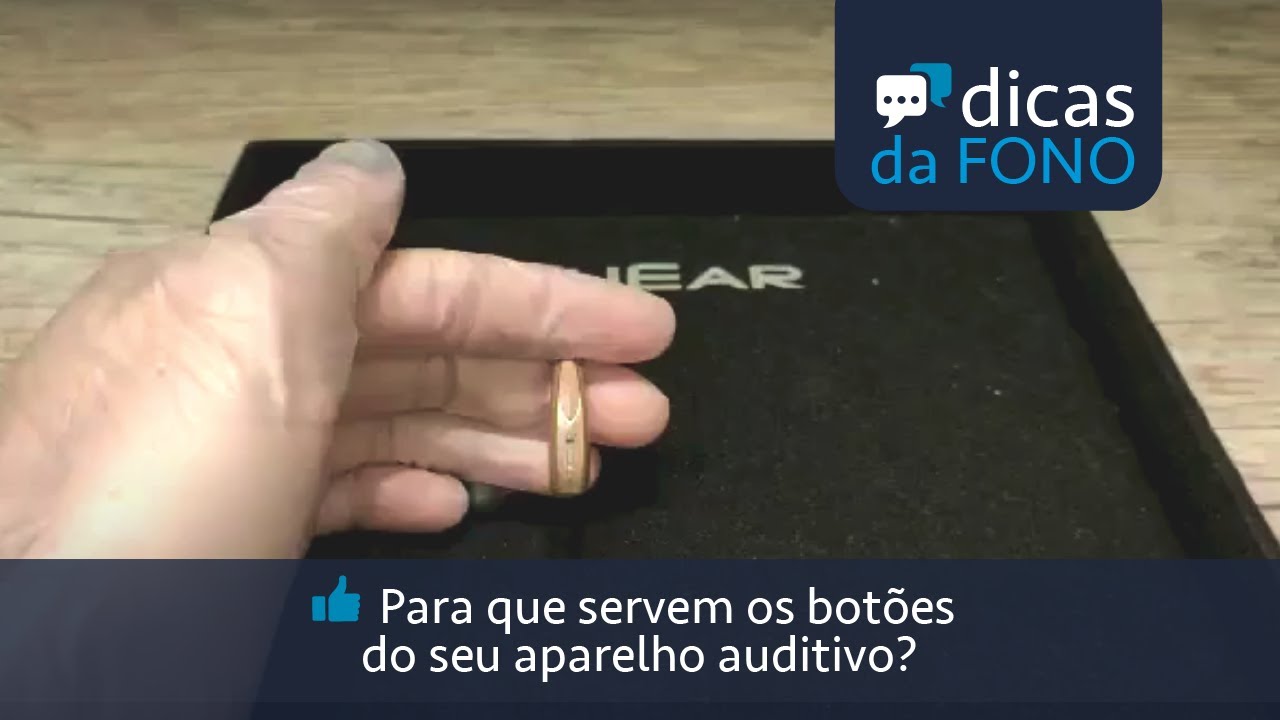 Para que servem os botões de seu aparelho auditivo?