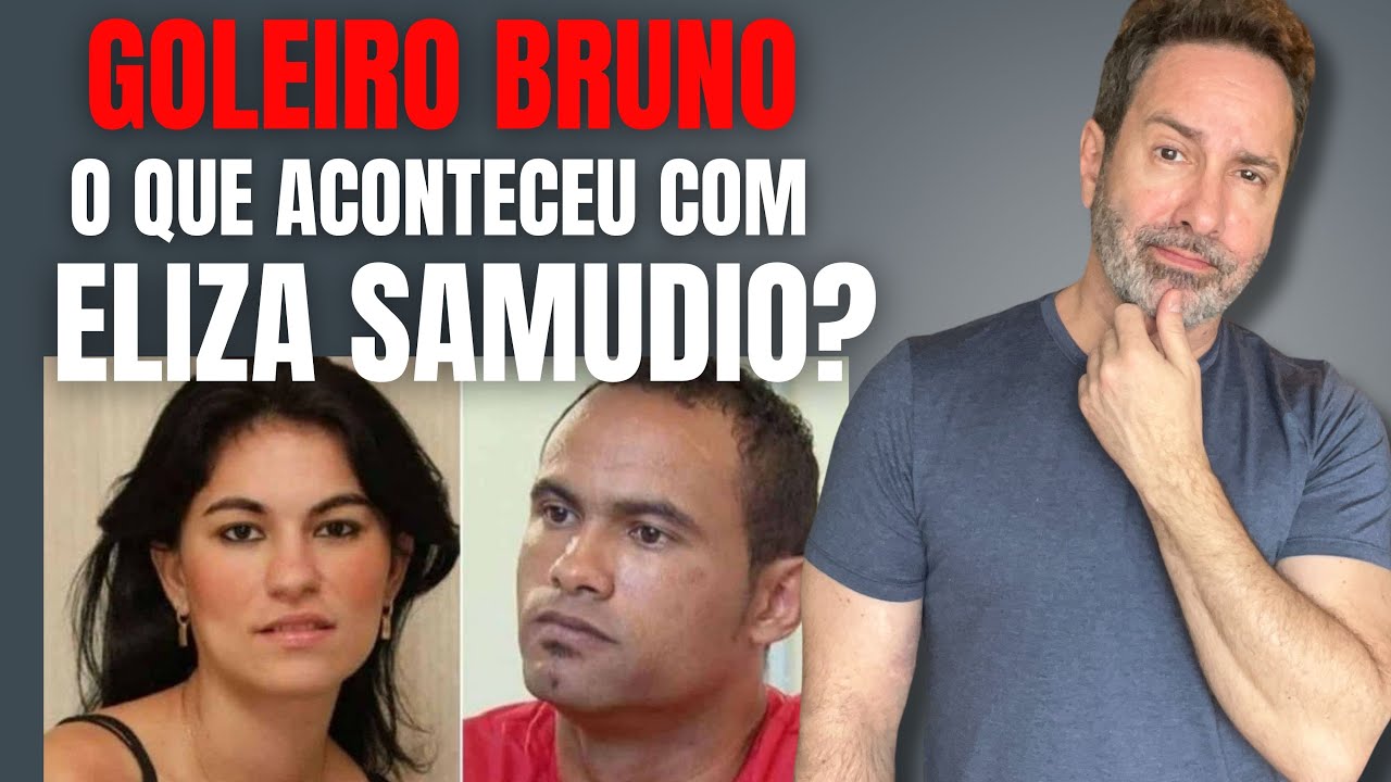 GOLEIRO BRUNO E ELISA SAMUDIO - O QUE ACONTECEU COM ELA? - CRIME E MISTÉRIO