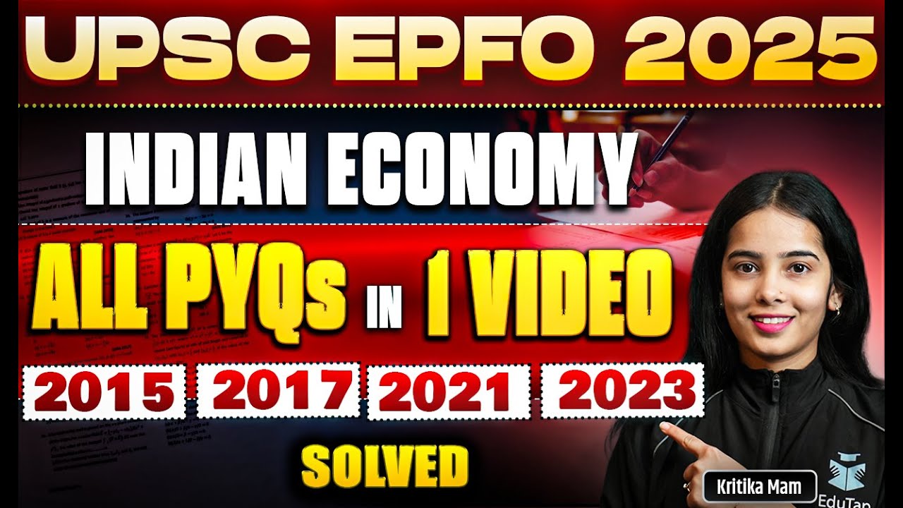 Complete UPSC EPFO Indian Economy Previous Year Question Papers | UPSC EPFO EO AO & APFC PYQs Solved