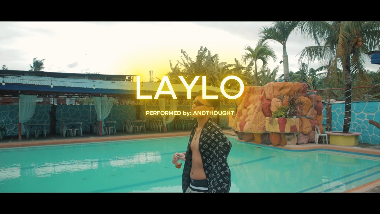 LAYLO - ANDTHOUGHT (OMV)