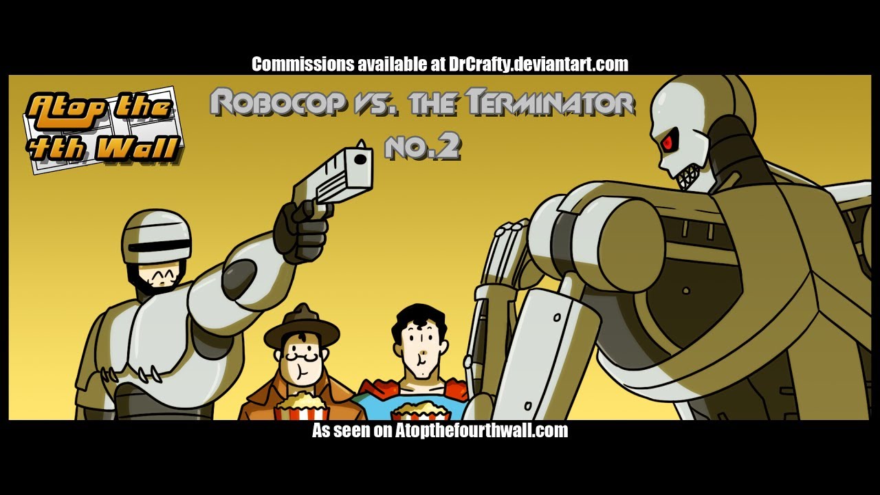 Robocop vs. the Terminator #2 - Atop the Fourth Wall