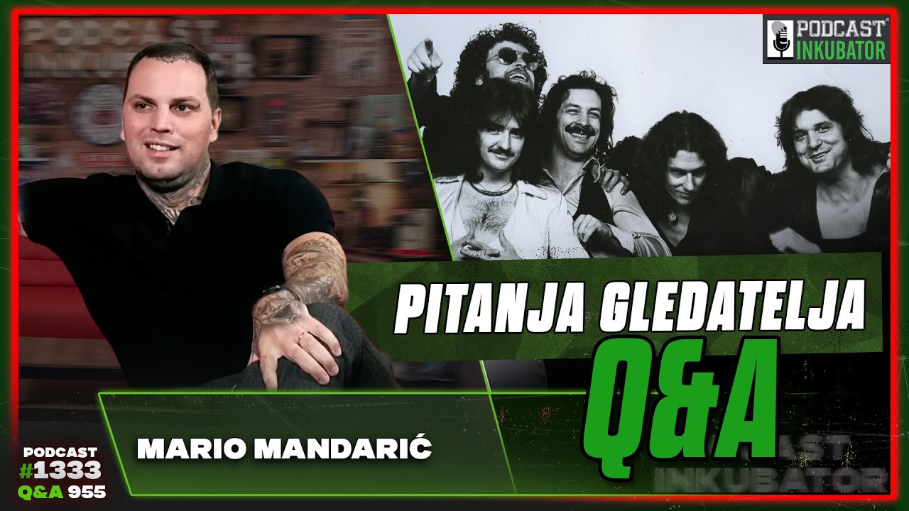 Podcast Inkubator #1333 Q&A 955 - Mario Mandarić
