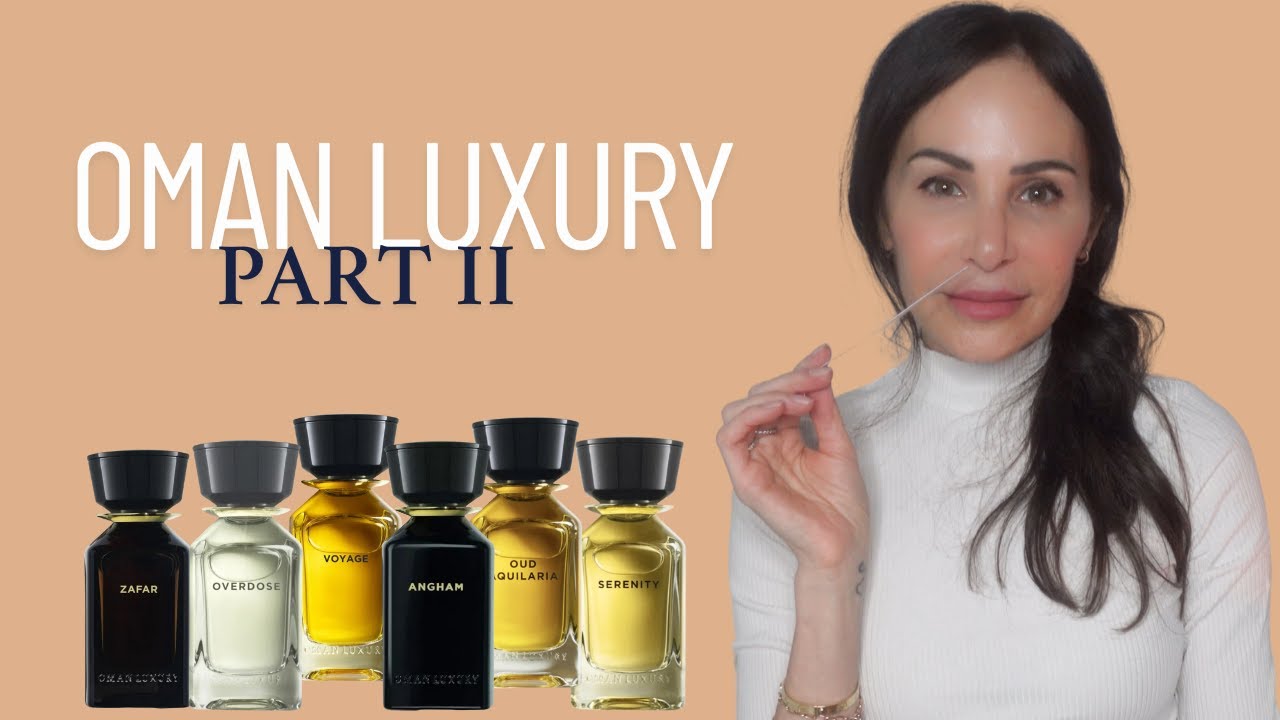 Oman Luxury Fragrance Sampling - Part II