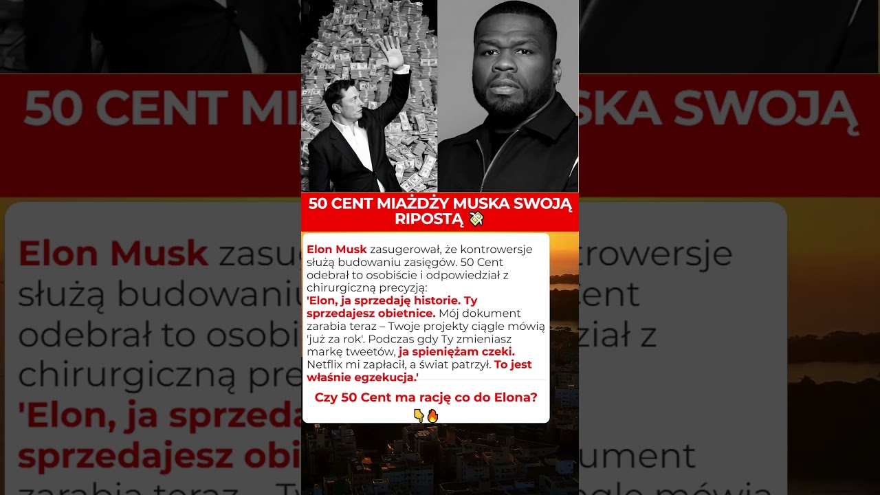 elon musk 50 cent lekcja biznesu