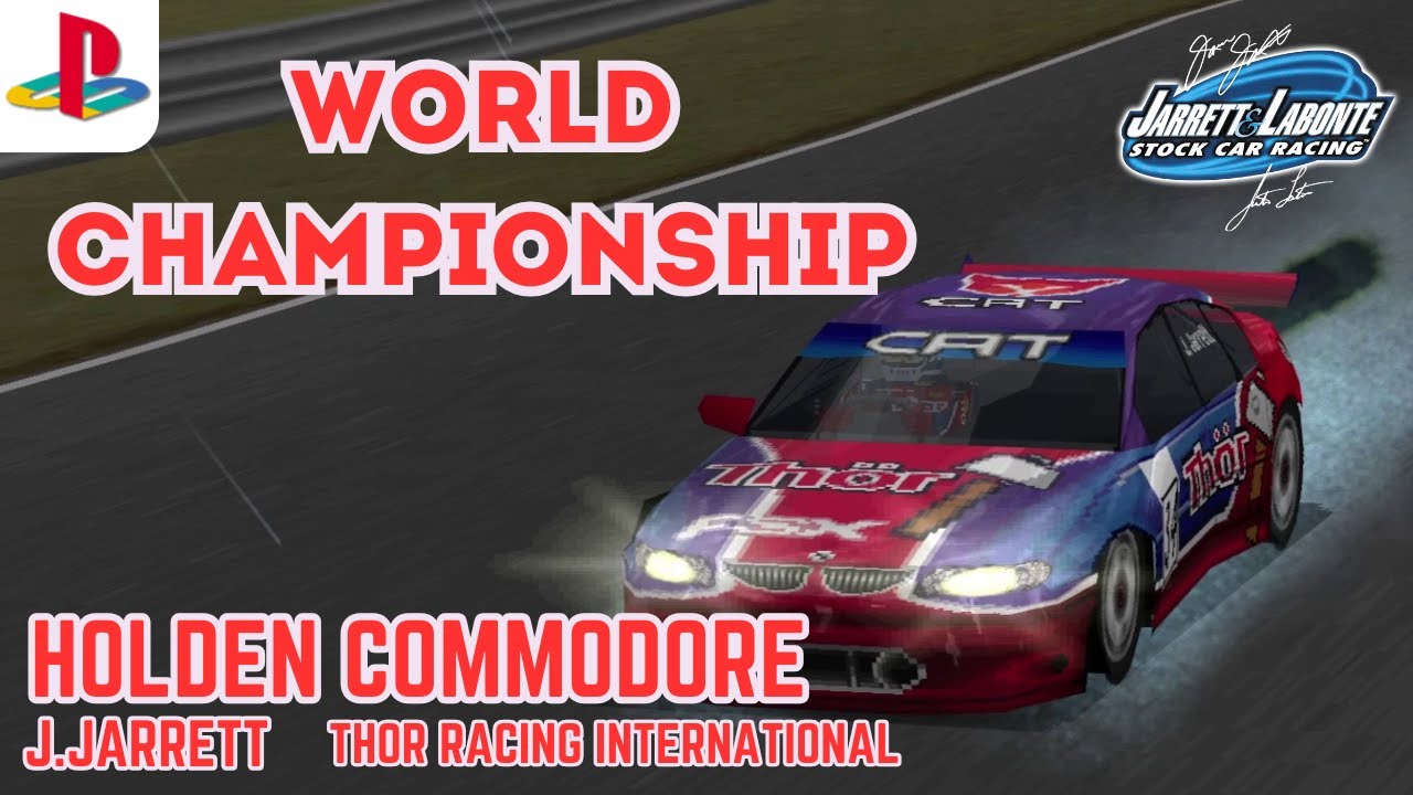 JARRETT & LABONTE STOCK CAR RACING : JASON JARRETT WORLD CHAMPIONSHIP - HOLDEN COMMODORE