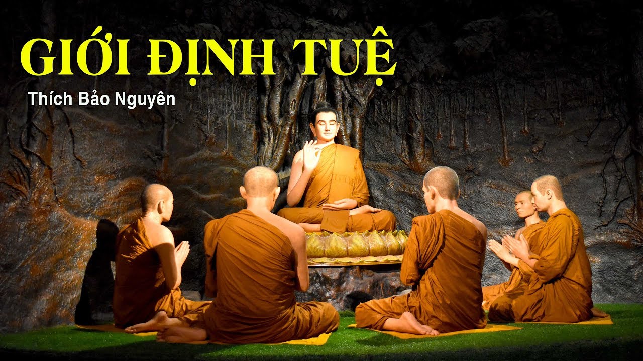 GIỚI ĐỊNH TUỆ - Thích Bảo Nguyên