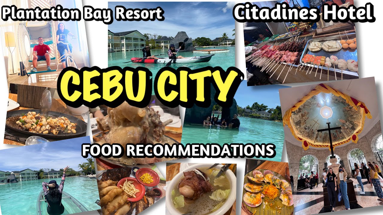 CEBU CITY - PLANTATION BAY RESORT | CITADINES HOTEL | FOOD RECOMMENDATIONS [VLOG 22]