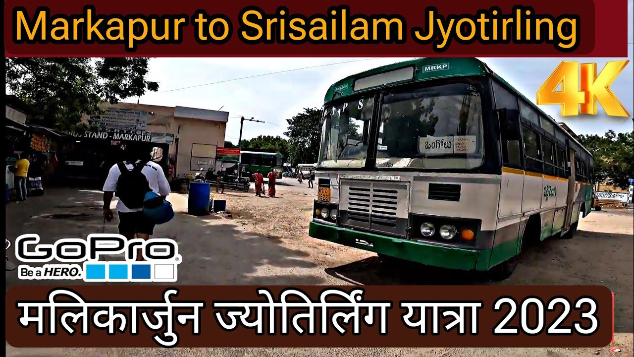 MARKAPUR to SriSailam APSRTC BUS Journey !! Fastest Way to Reach Mallikarjun Jyotirling