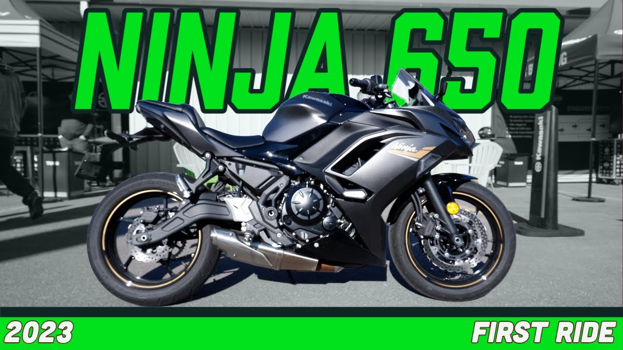 2023 Kawasaki Ninja 650 - First Ride