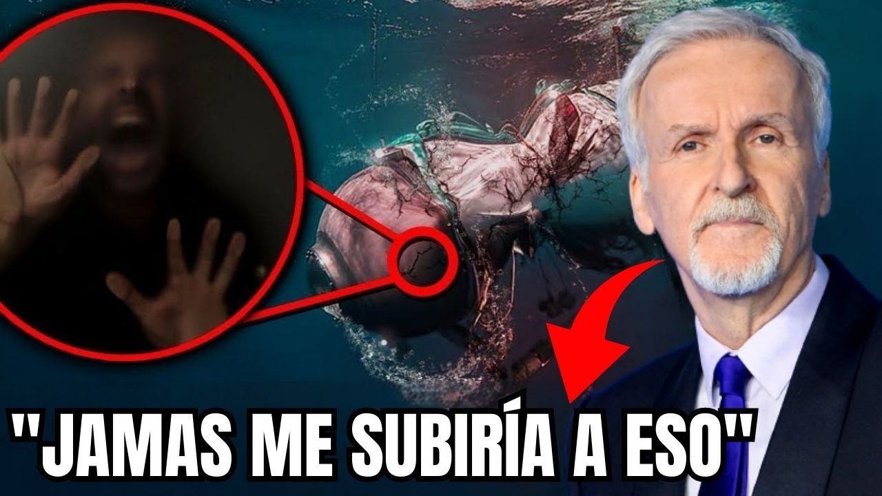 JAMES CAMERON revela que ya sab&iacute;a de la IMPLOSI&Oacute;N del submarino TITAN antes de las BUSQUEDAS
