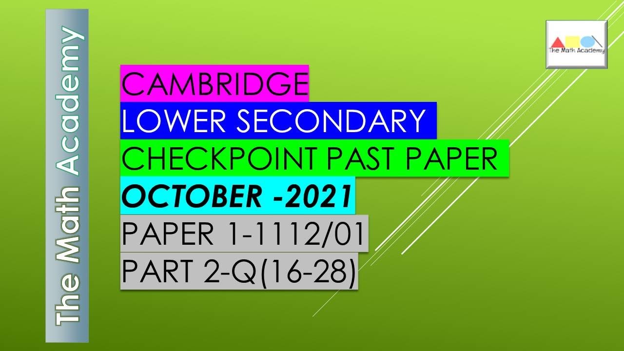Checkpoint Secondary 1 Maths Paper 1 -PART 2/October  2021/Cambridge Lower Secondary/1112/01-SOLVED