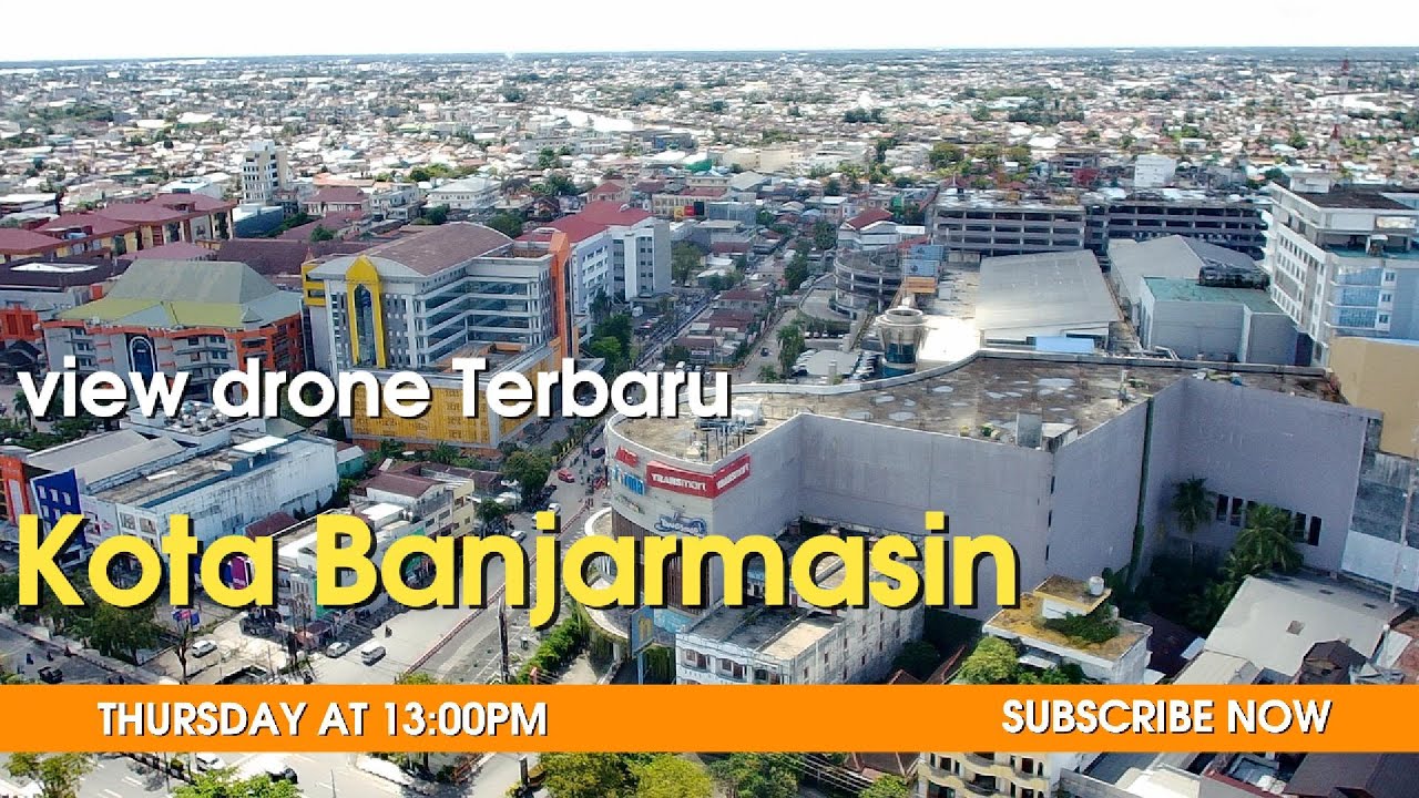View Drone Kota Banjarmasin Terbaru PART 1 #kalsel #banjarmasin