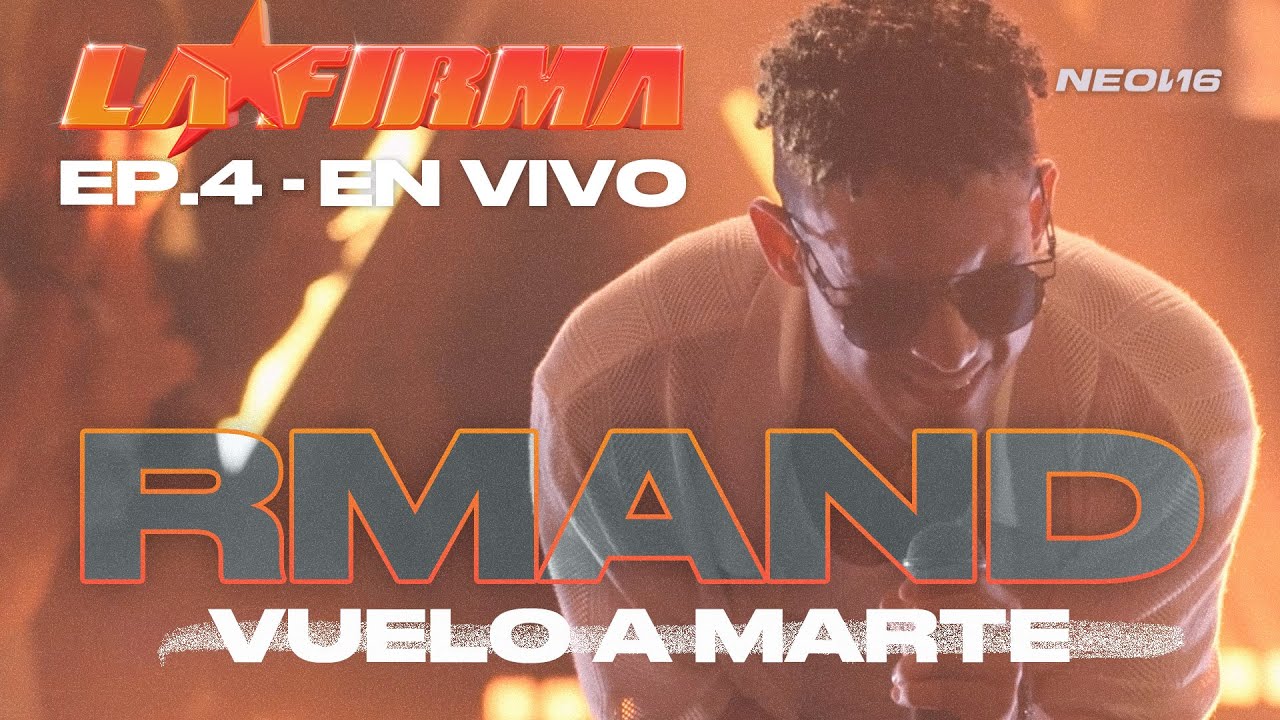 Vuelo a Marte – LA FIRMA, RMAND  (Live Performance as seen on Netflix’s LA FIRMA)