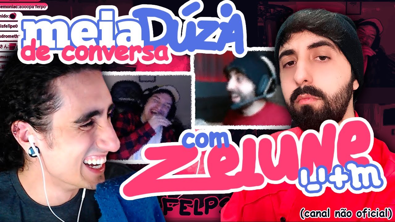 MeiaDúzia de Conversa com ZELUNE | Ep. 1 - SIM, MUITA CONVERSA! (WEBCAM dos 3)