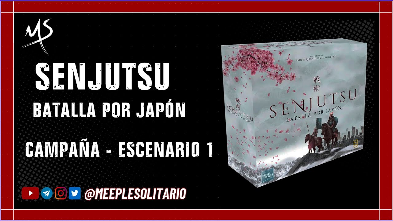 👹​ SENJUTSU: BATALLA POR JAPÓN 🈴​ PARTIDA EN SOLITARIO - CAMPAÑA: ESCENARIO 1 | MEEPLE SOLITARIO