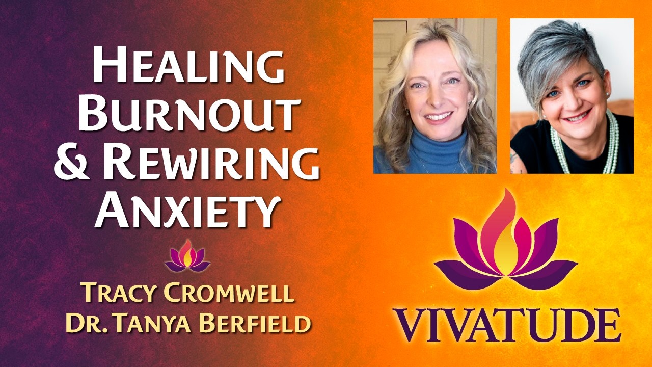 Radical Resilience for Women Over 40: Healing Burnout & Rewiring Anxiety with Dr. Tanya Berfield