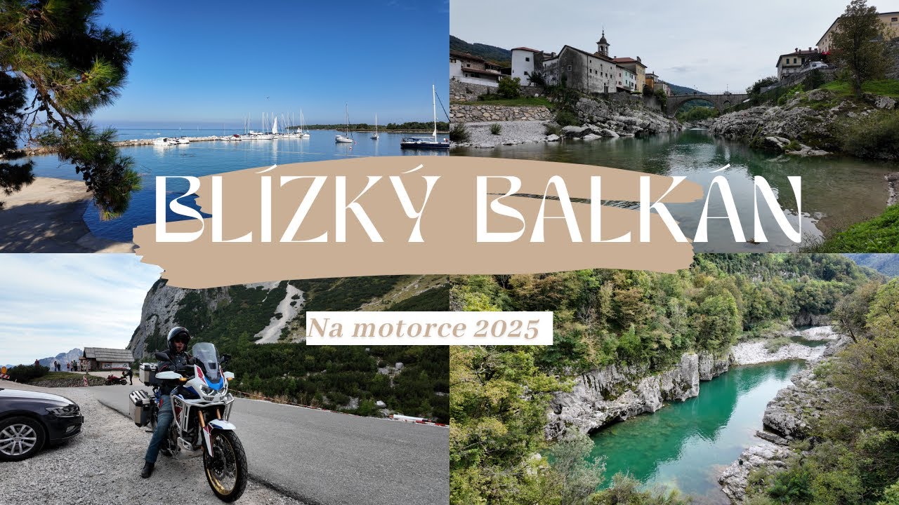 Motovýlet na blízký Balkán | Afrika Twin, Vršič, Soča, Novigrad, Istrie, Planica, Hohentauern |