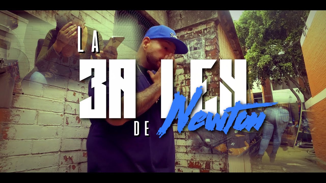 La Tercera Ley De Newton  - Mr  Homie Video